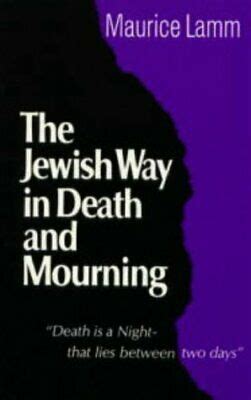 The Jewish Way in Death and Mourning, P/B